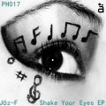 Joz-F - Shake Your Eyes