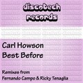 Ricky Tenaglia、Carl Howson - Best Before (Ricky Tenaglia Remix)