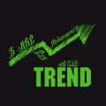Melopagani、S.ARC、Chigga 21 - TREND