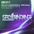 Liquid Nations、Arjona、Thomas Cresine - Balls Deep (Thomas Cresine Remix)