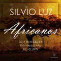 Silvio Luz、Hever Jara - Africanos (HeverJara'LatinDutch'Remix)