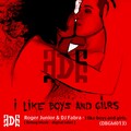 Dj Fabra、Roger Junior - I Like Boys And Girls (Submix)