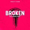 HAYES、YNKKX - Broken In A Good Way