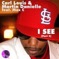 I See (A Thing Called Love)(DJ D Remix)