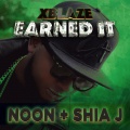 Xblaze、Shia J、ńoon - Earned It (Explicit)