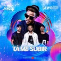DJ Vado Poster、The Angels - Tá Me Subir
