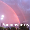 Somewhere (Remix)