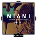 Miami Underground 2020