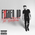 ****ed Up (feat. DaBaby)(Explicit)