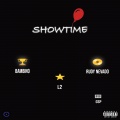 L2、bambino、Rudy Nevado - Showtime (Explicit)