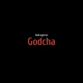 Indragersn - Godcha