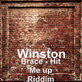 Winston - Brace - Hit Me up (Riddim)(Explicit)