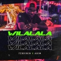 Ferdinin、Akim - Wilalala (Explicit)