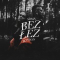 Bez Łez (Explicit)