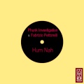 Hum Nah (Phunk Investigation Reworked Mix)