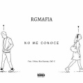 Urban、Rgmafia、Mac Rammy - No Me Conoce (Explicit)