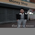 Joe Publick - God Only Knows (Explicit)