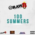 Raw B - 100 Summers Cover