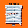 Rashadsofly、MKGoinUp - No Taxes (Explicit)