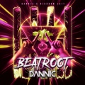 Dannic - Beatroot (Dannic’sExtendedBigroomEdit)