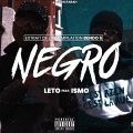 Negro (feat. Ismo Z17)(Explicit)