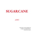 AMG - SUGARCANE (Explicit)