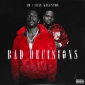 Bad Decisions (Explicit)