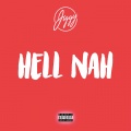 Anthony Fiel、Jiggy Tone、Jiggy - Hell Nah (Explicit)