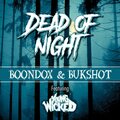 Boondox、Young Wicked、Bukshot - Dead of Night (feat. Young Wicked)(Explicit)
