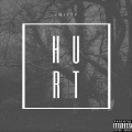Hurt (Explicit)