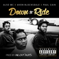 Down to Ride (Explicit)