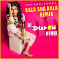 Kala Sha Kala (RemixVersion)