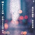 Mellow ChillOut Songs 2020
