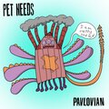 PET NEEDS - Pavlovian