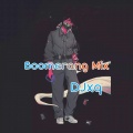 DJxq - Boomerang Mix