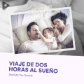 Viaje de Dos Horas al Sueño