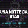 Dj Marghe、Arsa Off - Una notte da star (Explicit)