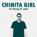 Lil Vinceyy、Guel - Chinita Girl