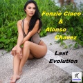 Fonzie Ciaco、Alonso Chavez、FON21 - Last Evolution
