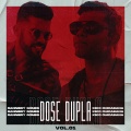 Dose Dupla, Vol. 1 (Explicit)