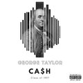 George Taylor、J.Cardenas、George Da Costa - Cash (Explicit)