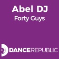 Abel DJ - Forty Guys