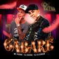 Mc Pierre、DJ Guuga - Cabaré (Explicit)