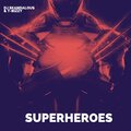 DJ Skandalous、T-Bizzy & The Management、Todd J. Brauer、Kafeeno - Superheroes (Explicit)