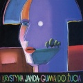 Krystyna Janda - Guma do żucia (live)