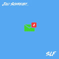 SLF - Joli Schreibt (Explicit)