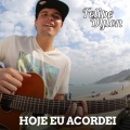 Hoje Eu Acordei