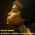 Nubian Queen (feat. Wizkid & Dammy Krane)