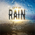 Mike Rock - Let It Rain