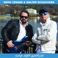 Walter Schachner、Remo Cesare - Sag Mir Warum